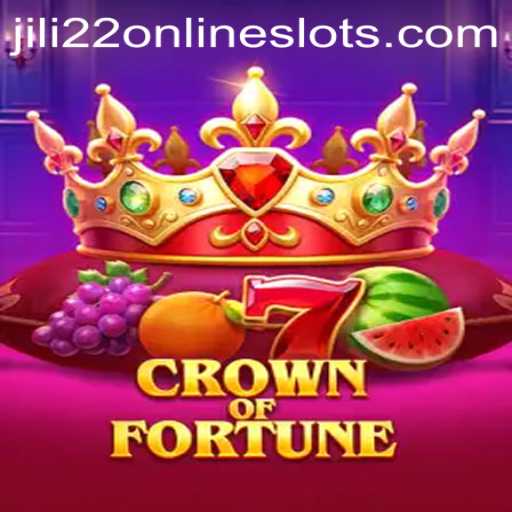 CrownofFortune: A Comprehensive Guide to Thriving in the World of Jili22