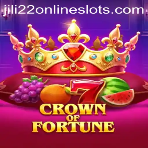 CrownofFortune: A Comprehensive Guide to Thriving in the World of Jili22