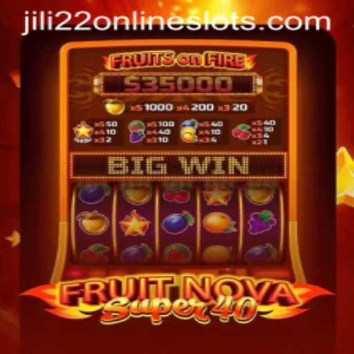 FruitNovaSuper40: A New Twist in Online Gaming